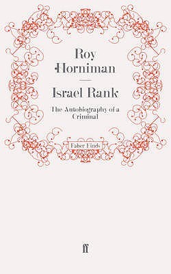 Israel Rank: The Autobiography of a Criminal (Paperback)