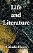 Life And Literature