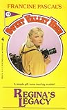 Regina's Legacy (Sweet Valley High, #73)