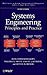 Systems Engineering Principles and Practice