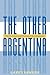 The Other Argentina: The Interior And National Development