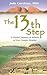 The 13th Step: A Global Journey in Search of Our Cosmic Destiny