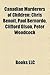 Canadian Murderers of Children: Chris Benoit, Karla Homolka, Paul Bernardo, Clifford Olson, Peter Woodcock, Michael Briere, Kruze Wellwood