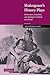 Shakespeare's History Plays: Performance, Translation and Adaptation in Britain and Abroad
