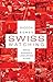 Swiss Watching by Diccon Bewes