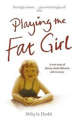 Playing the Fat Girl (Paperback)