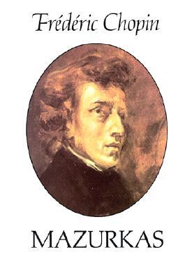 Mazurkas (Dover Classical Piano Music)