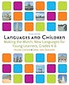 Languages and Children: Making the Match, New Languages for Young Learners, Grades K-8