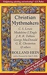 Christian Mythmakers by Rolland Hein