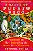 A Taste of Puerto Rico by Yvonne Ortiz