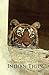 The Life and Fate of the Indian Tiger by Tobias J. Lanz