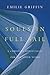 Souls in Full Sail by Emilie Griffin Souls in Full Sail by Emilie Griffin