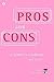 Pros & Cons by Trevor Sather