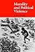 Morality and Political Violence by C.A.J. Coady
