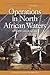 History of US Naval Operations in WWII 2: Operations in North African Waters 10/42-6/43
