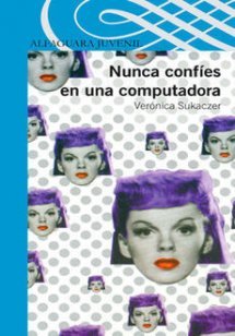 Nunca confíes en una computadora (Paperback)