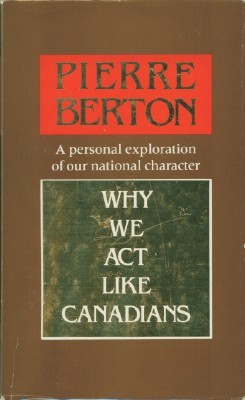 Why We Act Like Canadians (Paperback)