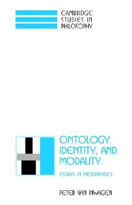 Ontology, Identity, and Modality: Essays in Metaphysics (Cambridge Studies in Philosophy)
