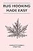 Rug Hooking Made Easy