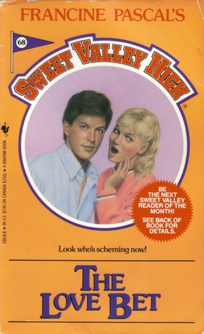 The Love Bet (Sweet Valley High, #68)