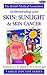 Understanding Skin and Sunlight (Family Doctor)