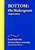 Bottom: On Shakespeare (The Wesleyan Centennial Edition of the Complete Critical Writings of Louis Zukofsky)