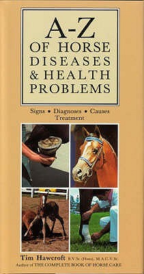 A-Z of Horse Diseases & Health Problems (Hardcover)