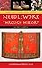 Needlework through History: An Encyclopedia (Handicrafts through World History)