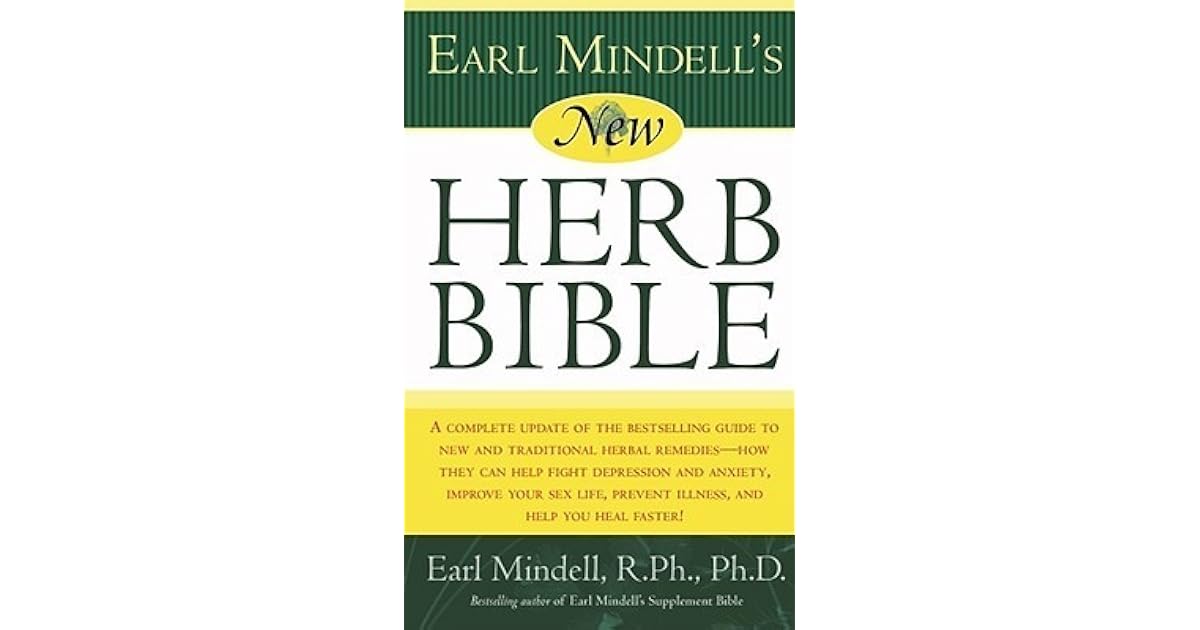 Earl Mindell's New Herb Bible by Earl Mindell