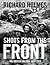 Shots from the Front by Richard   Holmes
