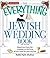 The Everything Jewish Wedding Book by Rabbi Hyim Shafner