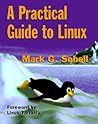 A Practical Guide to Linux