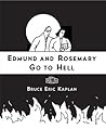 Edmund and Rosemary Go to Hell: A Story We All Really Need Now More Than Ever