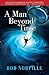 A Man Beyond Time