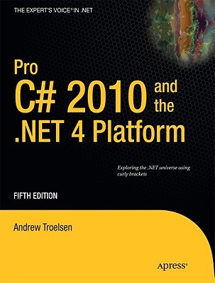 Pro C# 2010 and the .NET 4 Platform (Paperback)