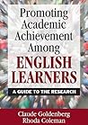 Promoting Academic Achievement Among English Learners: A Guide to the Research