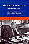 Syracuse University, Vol. 5: The Eggers Years, 1969-1991 (v. 5)