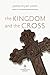 The Kingdom and the Cross (Apprentice Resources)