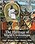 The Heritage of World Civilizations: Brief Edition, Combined Volume (5th Edition)