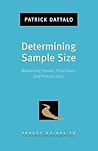 Determining Sample Size: Balancing Power, Precision, and Practicality (Pocket Guide to Social Work Research Methods)