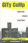 City Comp: Identities, Spaces, Practices