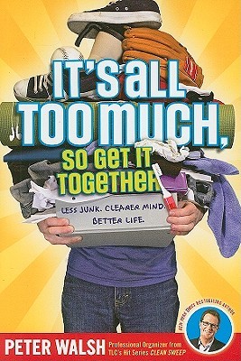 It's All Too Much, So Get It Together (Paperback)