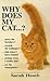 Why Does My Cat . . . ? (Why Does My . . . ? series)