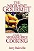 The Migraine Gourmet: A Guide to Migraine-free Cooking
