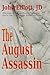 The August Assassin