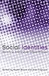 Social Identities: Motivational, Emotional, Cultural Influences