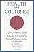 Health and Cultures: Explor...