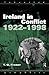 Ireland in Conflict 1922-1998