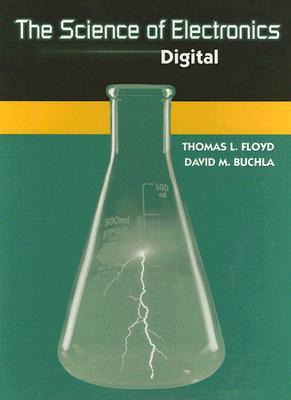 The Science of Electronics: Digital (Hardcover)