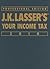 J.K. Lasser's Your Income Tax Professional Edition 2010 by J.K. Lasser Institute